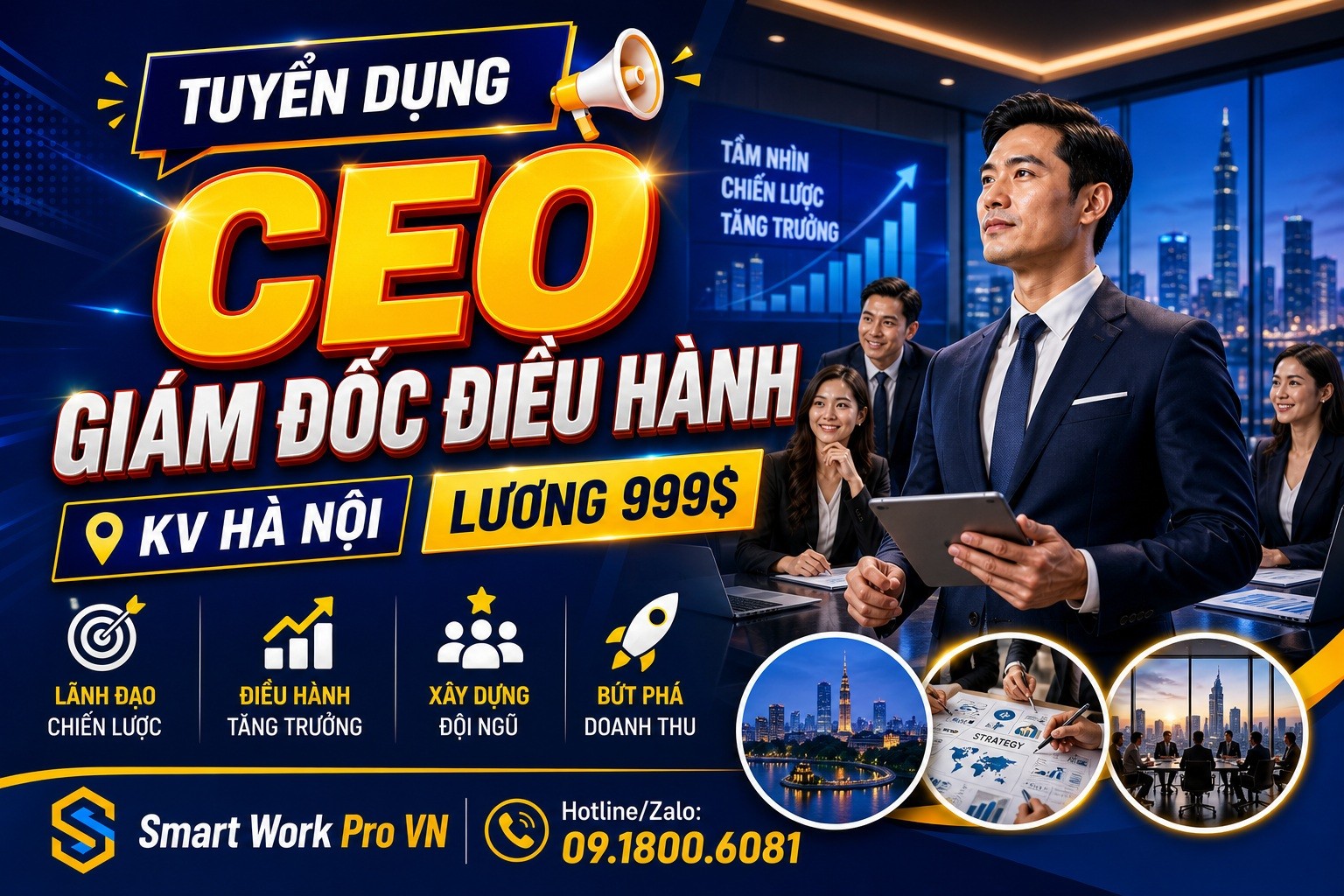 [CẦN TUYỂN GẤP] 🚀 CEO - Giám đốc Điều hành, KV Hà Nội | Lương 999$